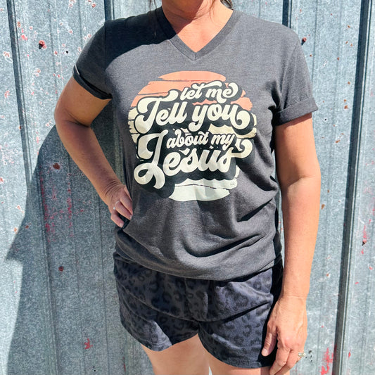 Let me tell you about my Jesus tee