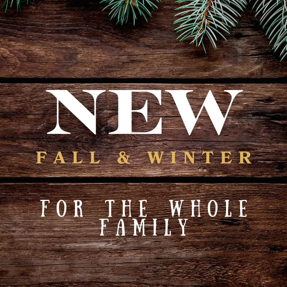 Our Fall/Winter and New Arrivals Collection